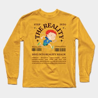 Step Into Reality Premium Wears Long Sleeve T-Shirt